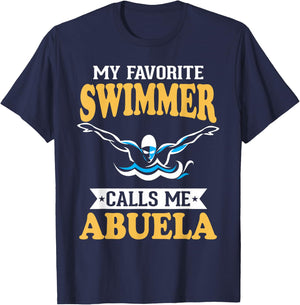 My Favorite Swimmer Calls Me Abuela T-Shirt - T-Shirt | Navy