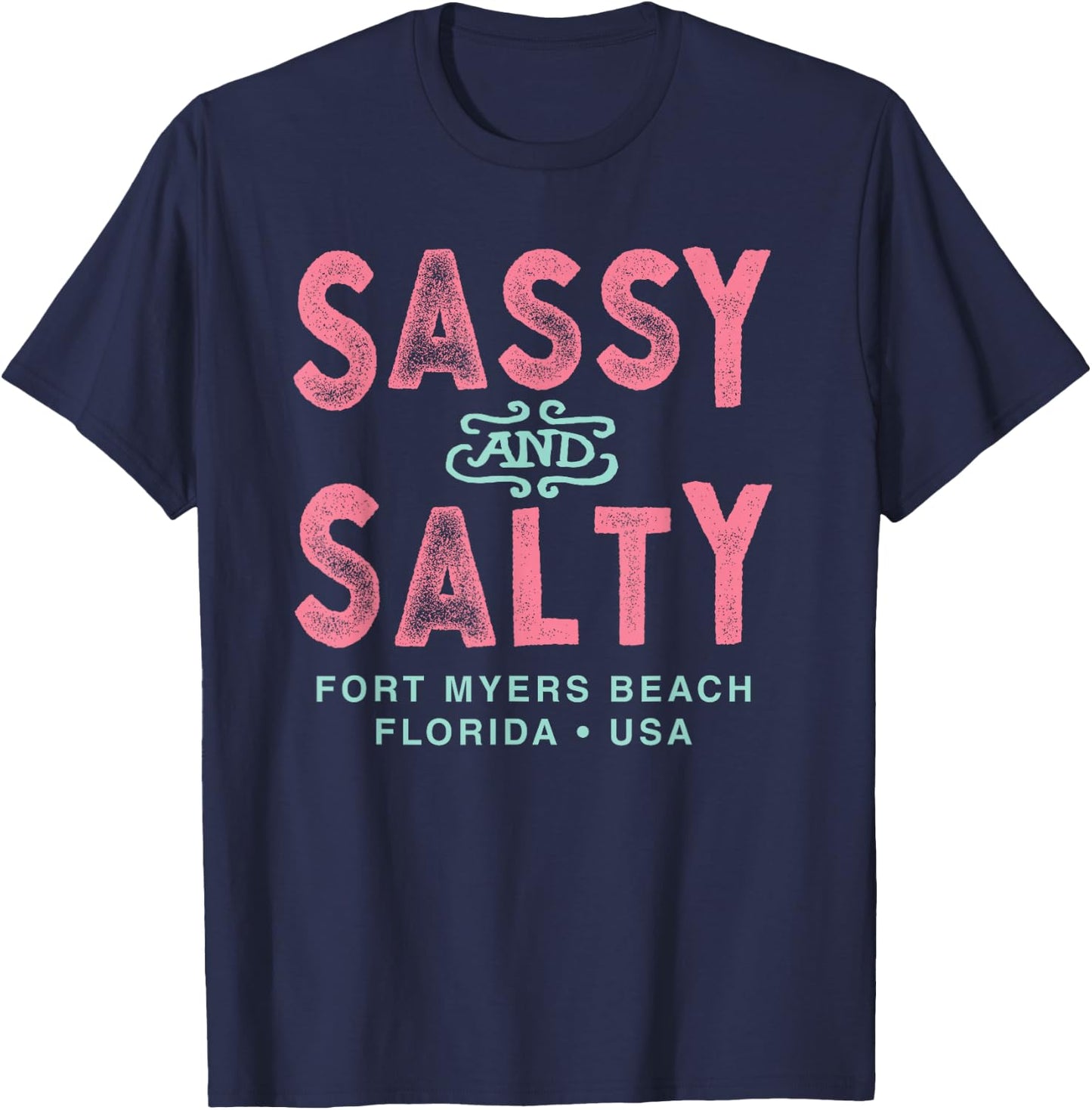 Fort Myers Beach Florida Sassy Souvenir T-Shirt - T-Shirt | Navy
