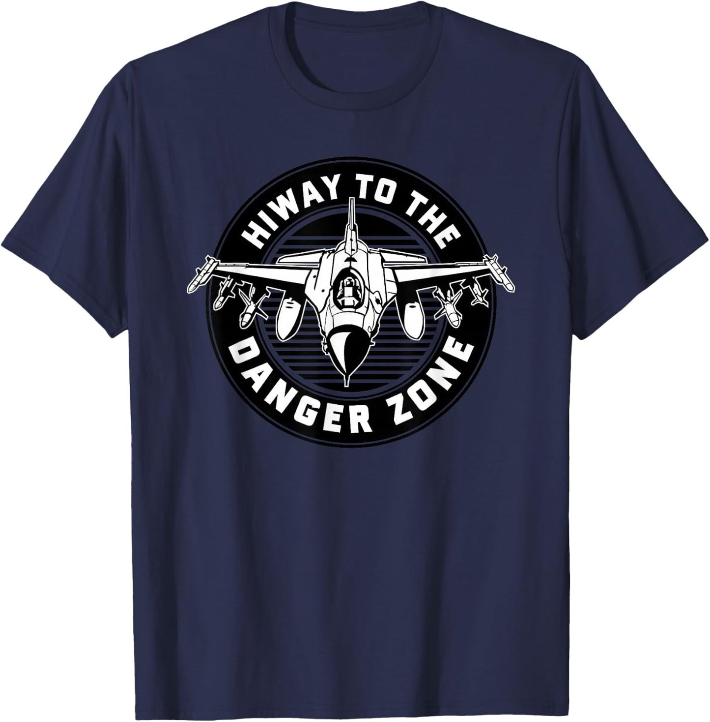 Hiway To The Danger Zone Military T-Shirt - T-Shirt | Navy