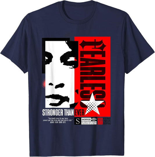 Fearless (Aung San Suu Kyi's Quote) T-Shirt - T-Shirt | Navy