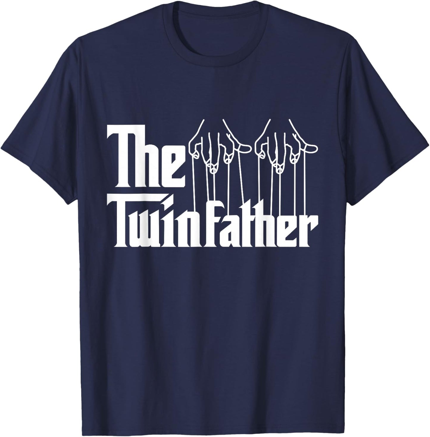 The twin father funny father of twins T-Shirt - T-Shirt | Navy