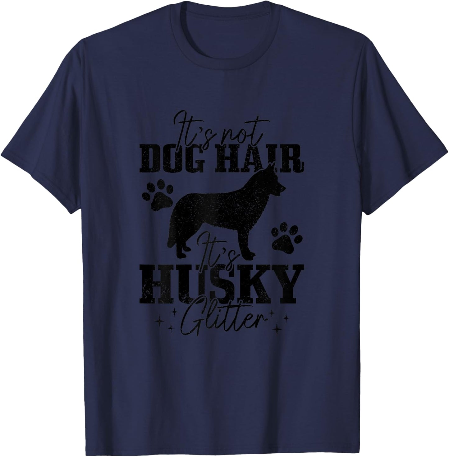 It's Not Dog Hair It's Husky Glitter Funny Husky Mom Girls Kids T-Shirt - T-Shirt | Navy