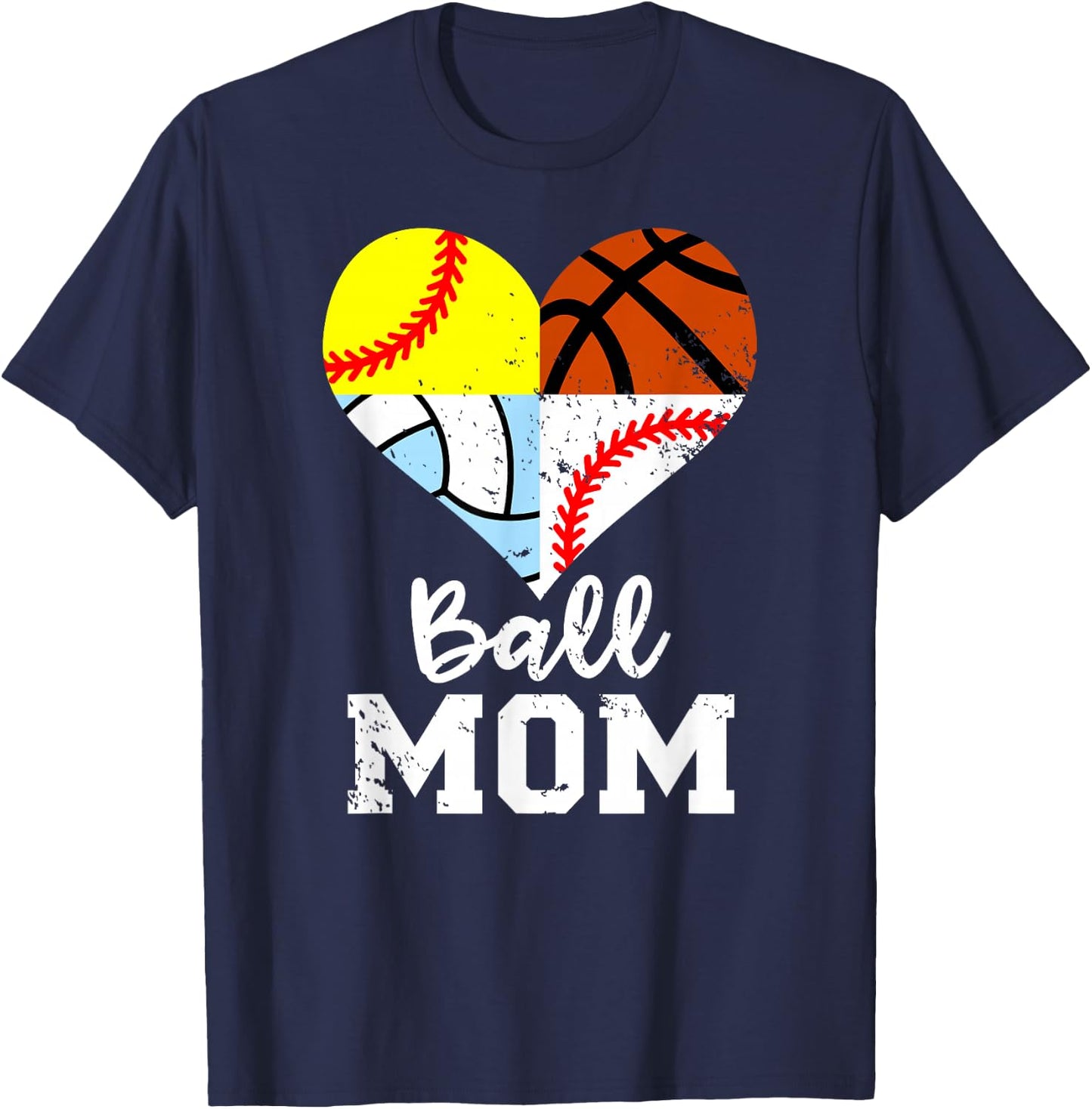 Ball Mom Funny Baseball Softball Volleyball Basketball Heart T-Shirt - T-Shirt | Navy