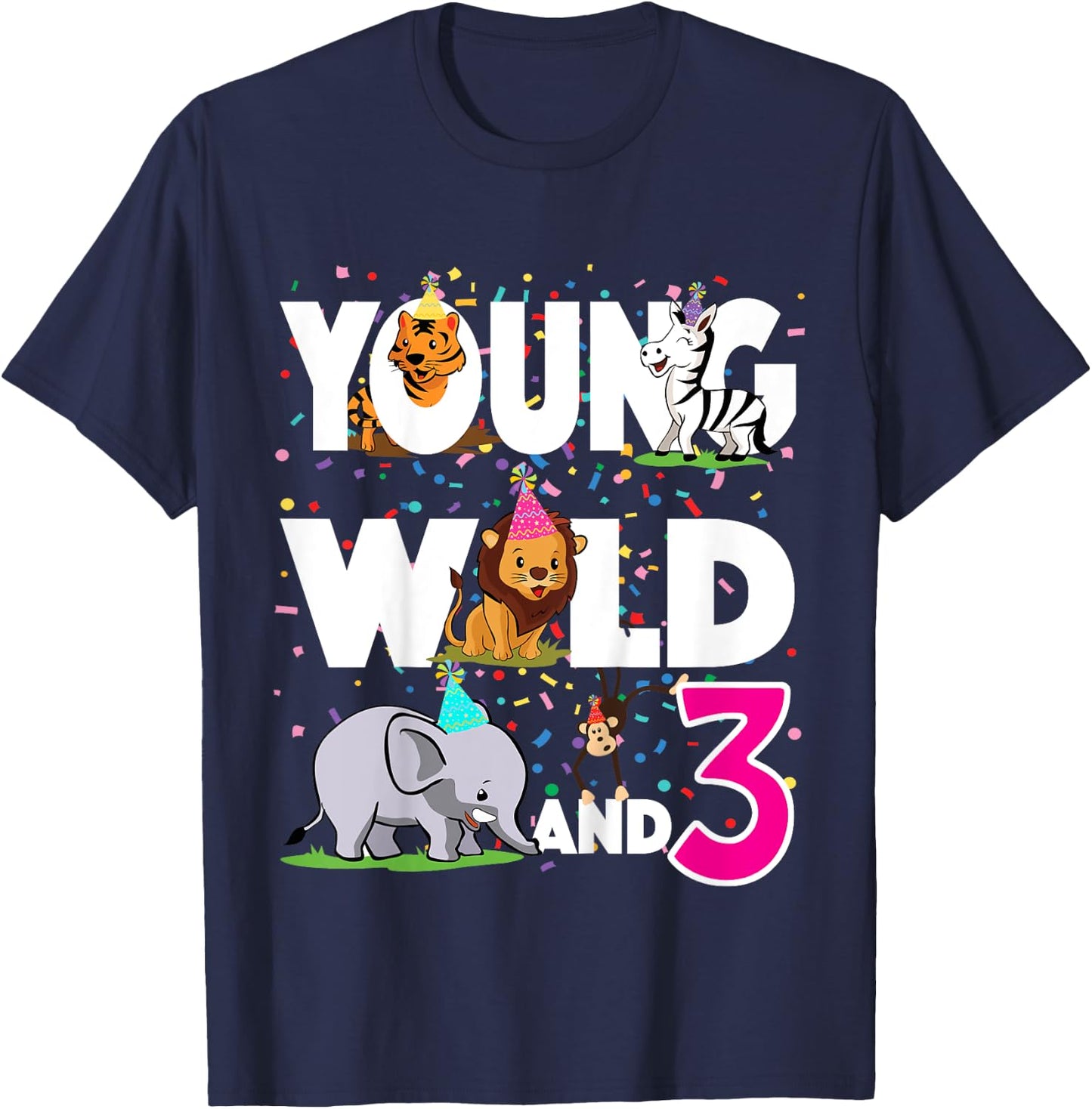 Happy 3rd zoo jungle safari birthday girls Young Wild and 3 T-Shirt - T-Shirt | Navy