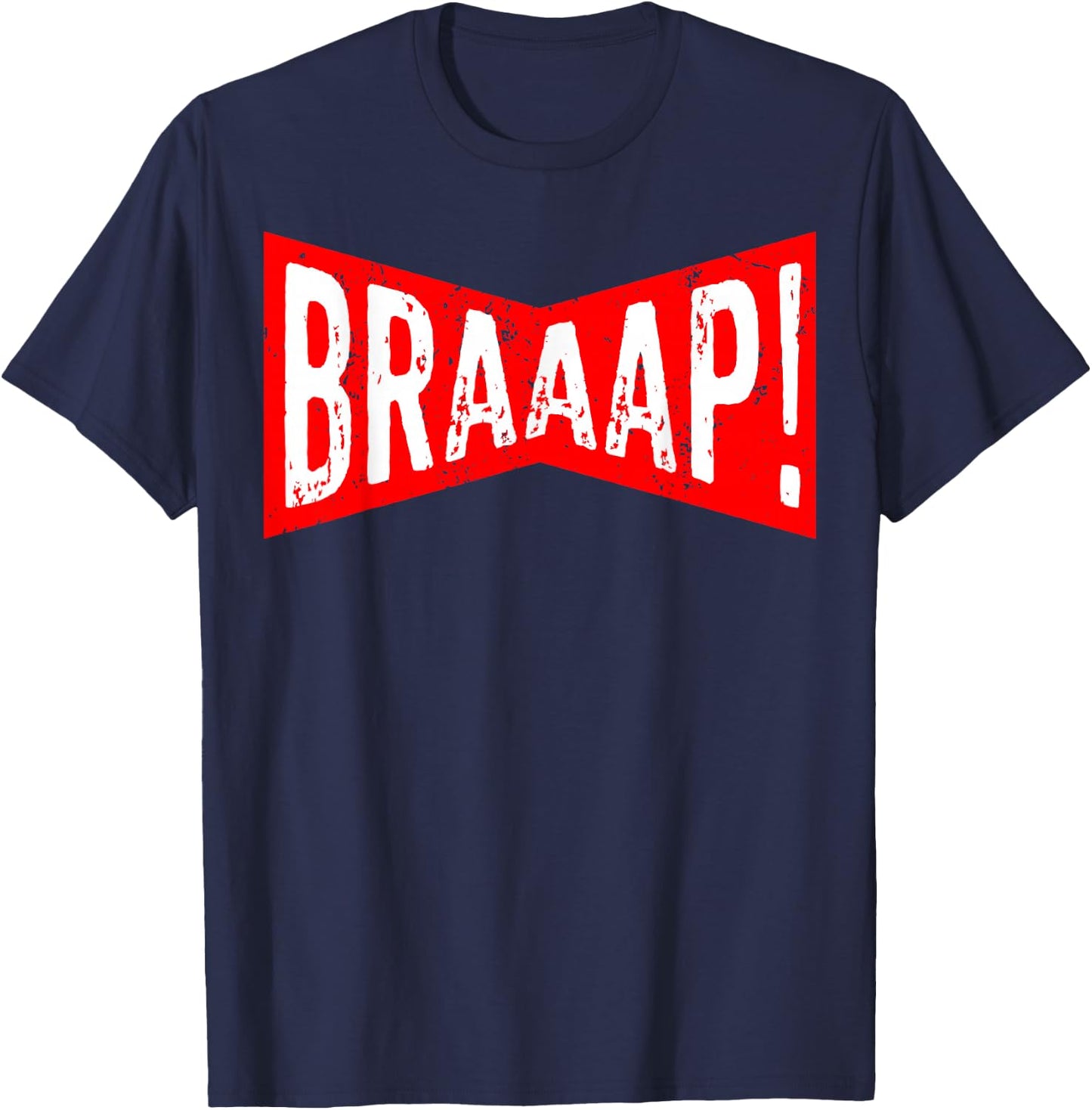 Motocross Braap Motorcycle Lover Bike Racing Gift T-Shirt - T-Shirt | Navy