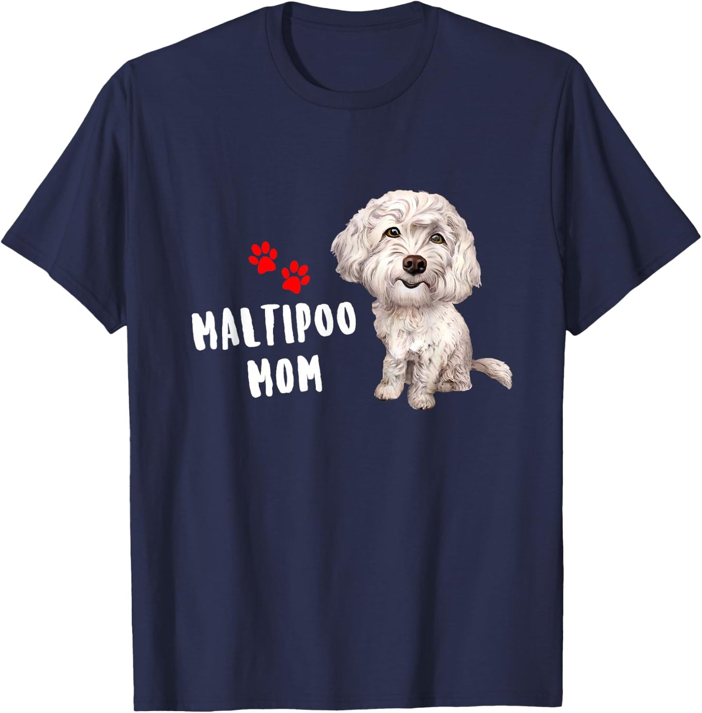 Maltipoo Mom Design Perfect For Maltese Poodle Dog Mama T-Shirt - T-Shirt | Navy