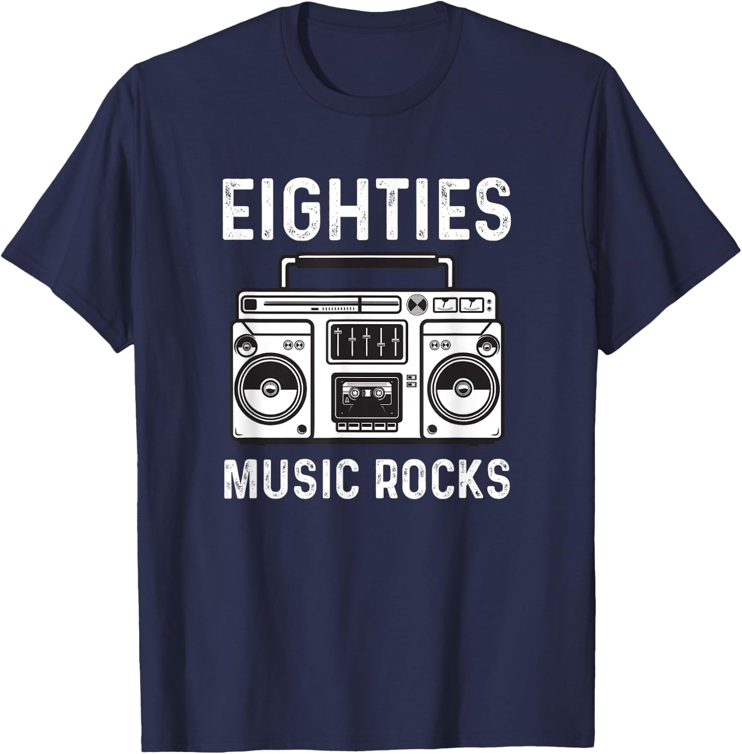 Eighties Music Rocks 80's Music T-Shirt - T-Shirt | Navy