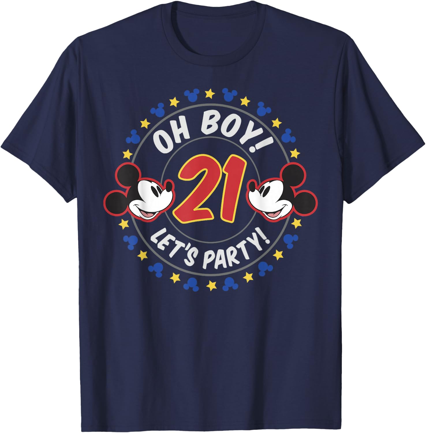 Disney Mickey and Friends Oh Boy Let's Party 21st Birthday T-Shirt - T-Shirt | Navy