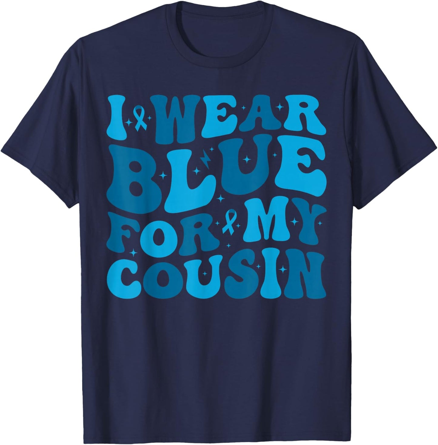 I Wear Blue For My Cousin T1D Type 1 Diabetes Awareness T-Shirt - T-Shirt | Navy