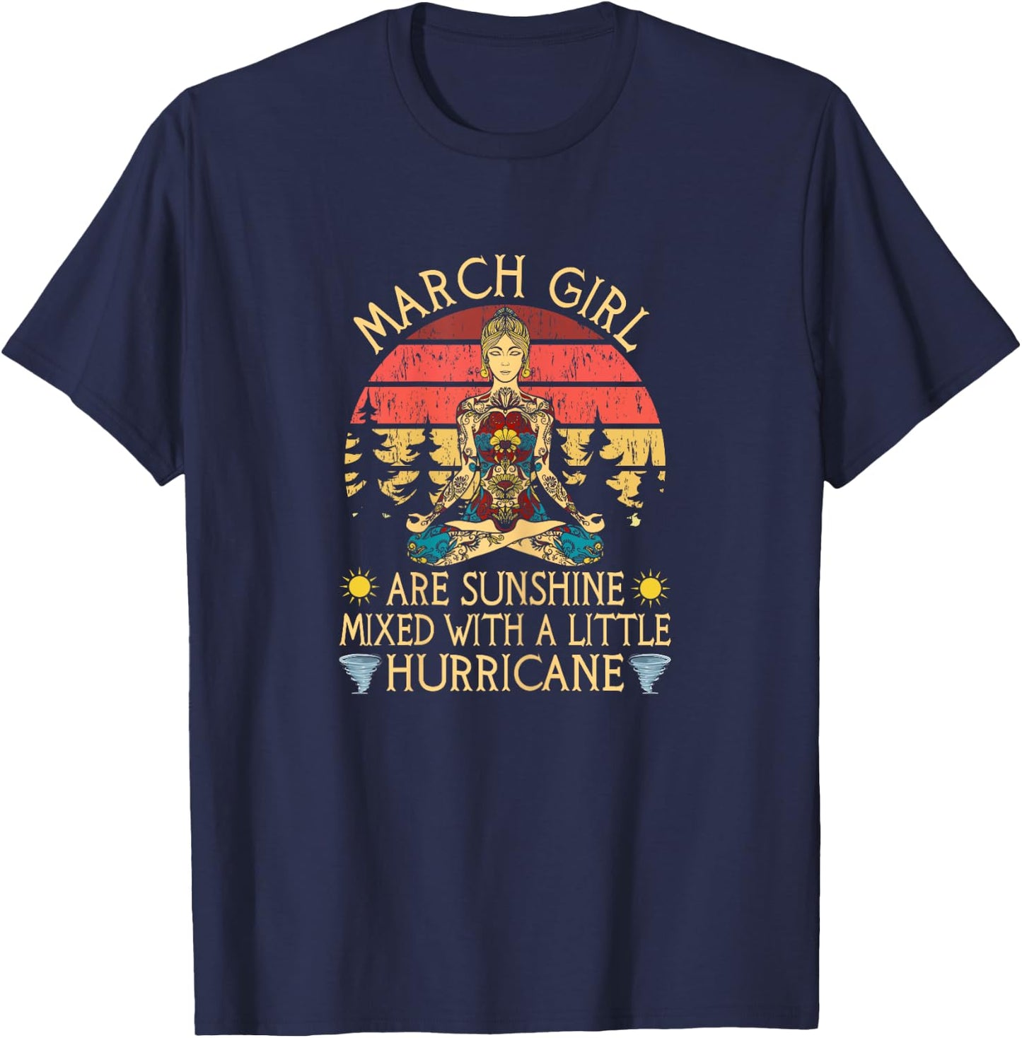 Funny Born In March Birthday Yoga Gift T-Shirt - T-Shirt | Navy