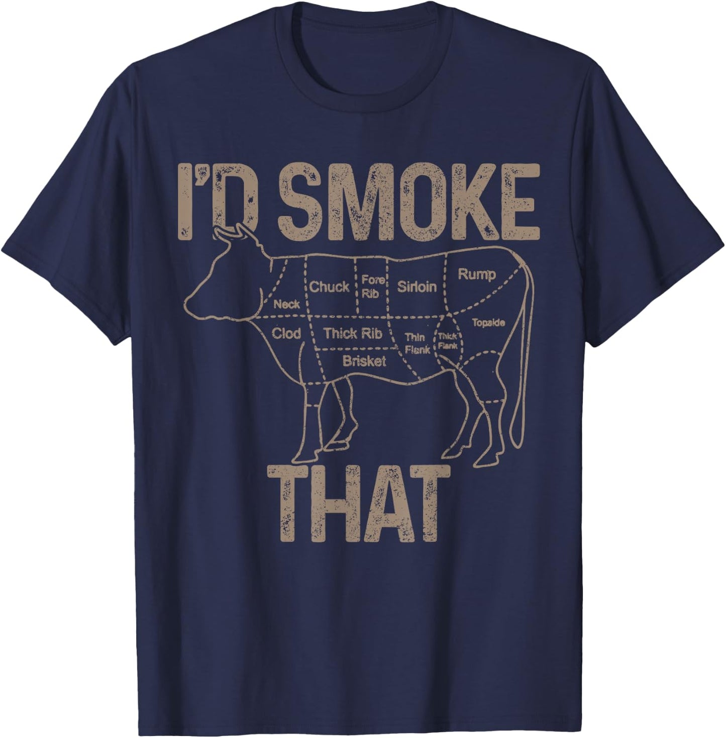 Chef Butcher Cook BBQ I'd Smoke That Cow Beef Funny Gift T-Shirt - T-Shirt | Navy