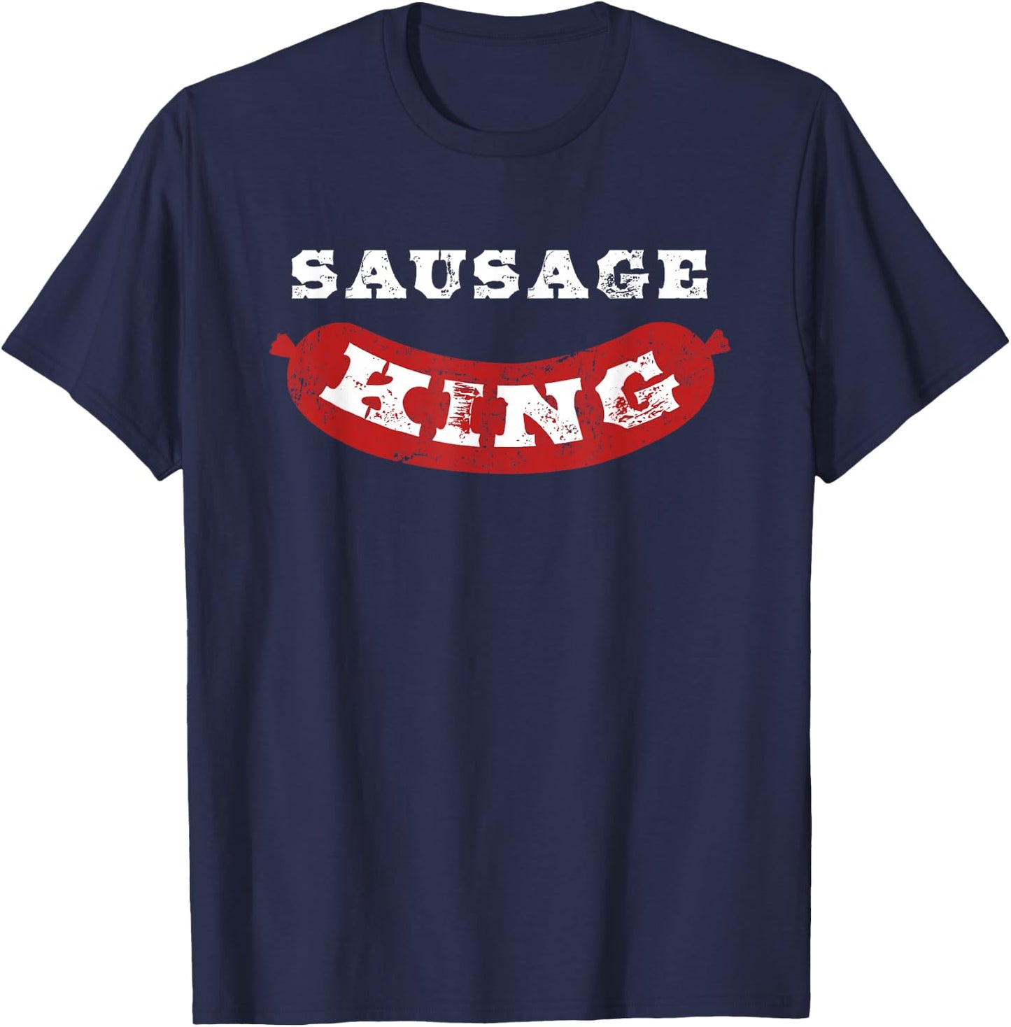 Sausage King Funny Distressed BBQ T-Shirt - T-Shirt | Navy