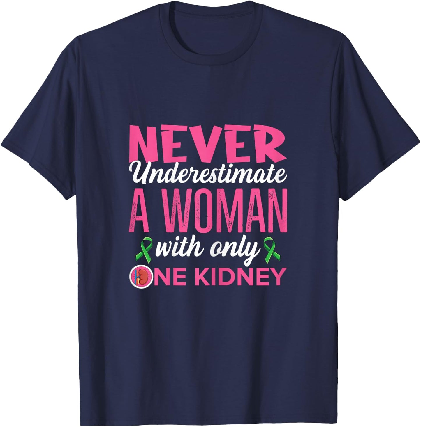 Organ Donation Quote for Your Kidney Donor Wife T-Shirt - T-Shirt | Navy