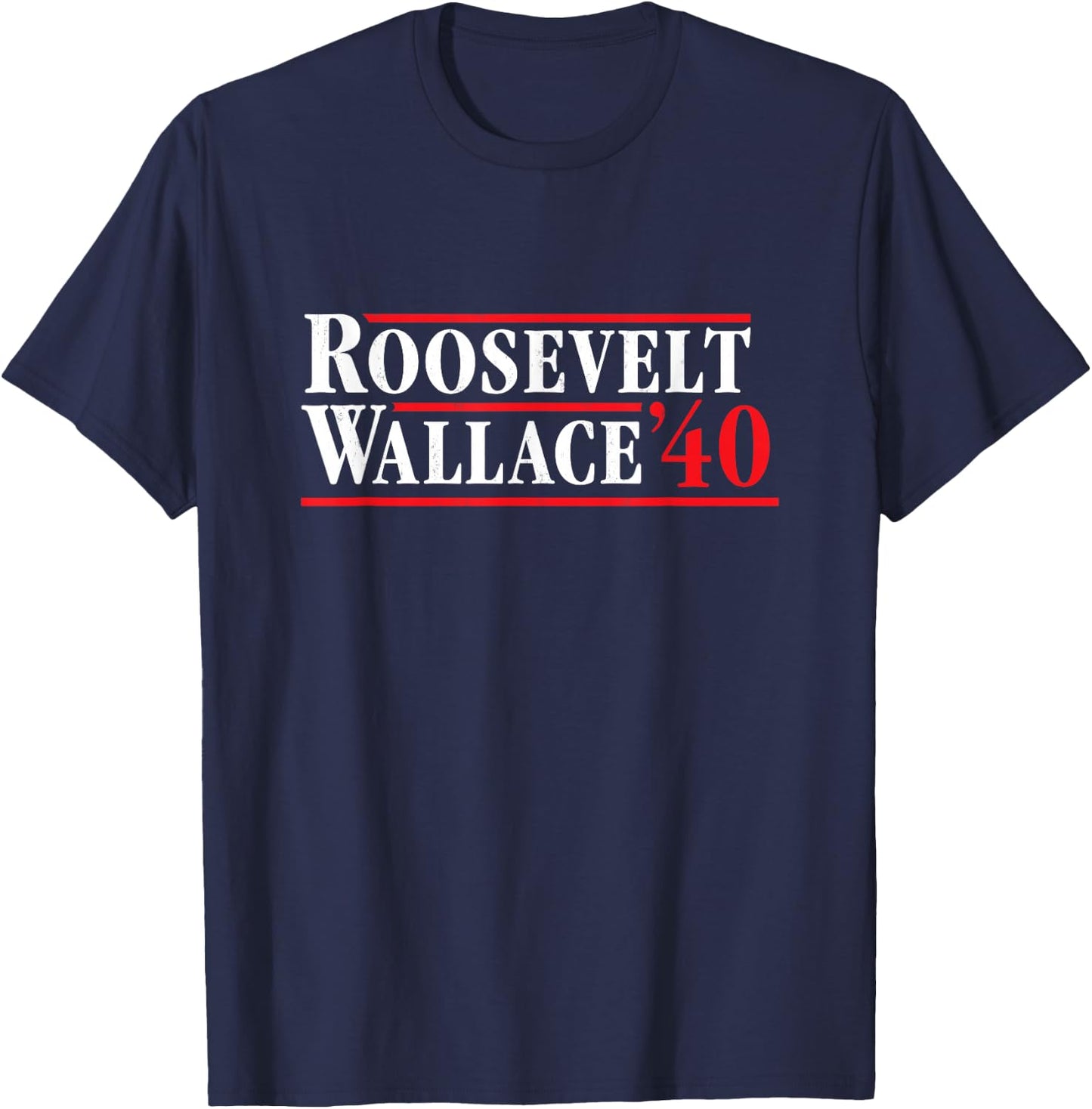 President Franklin Roosevelt 1940 - Retro 4th of July T-Shirt - T-Shirt | Navy