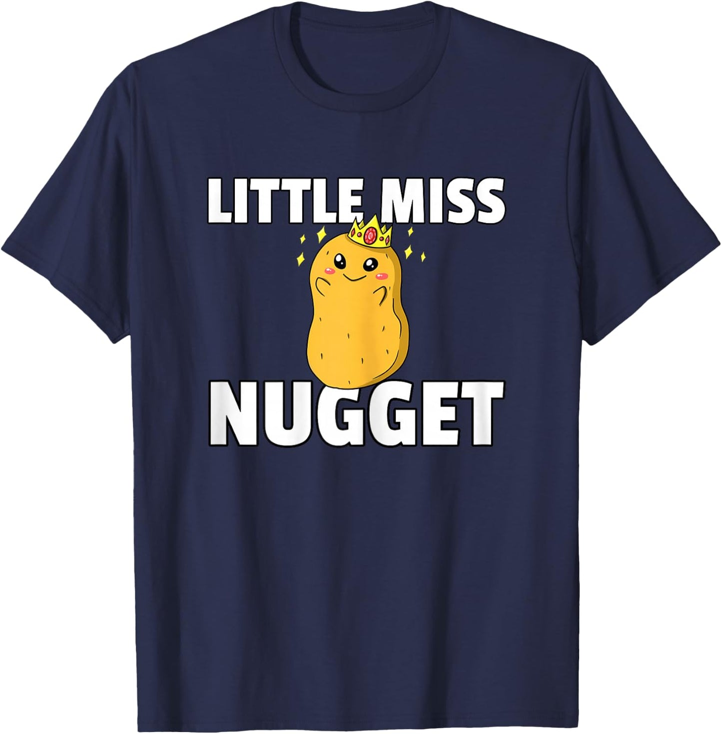Chicken Nugget Gift Girls Funny Chicken Nuggs T-Shirt - T-Shirt | Navy