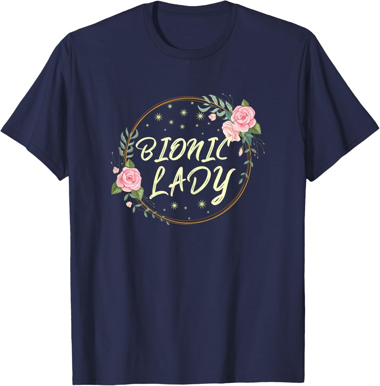 Bionic Lady Women Broken Bone Recovering Surgery T-Shirt - T-Shirt | Navy