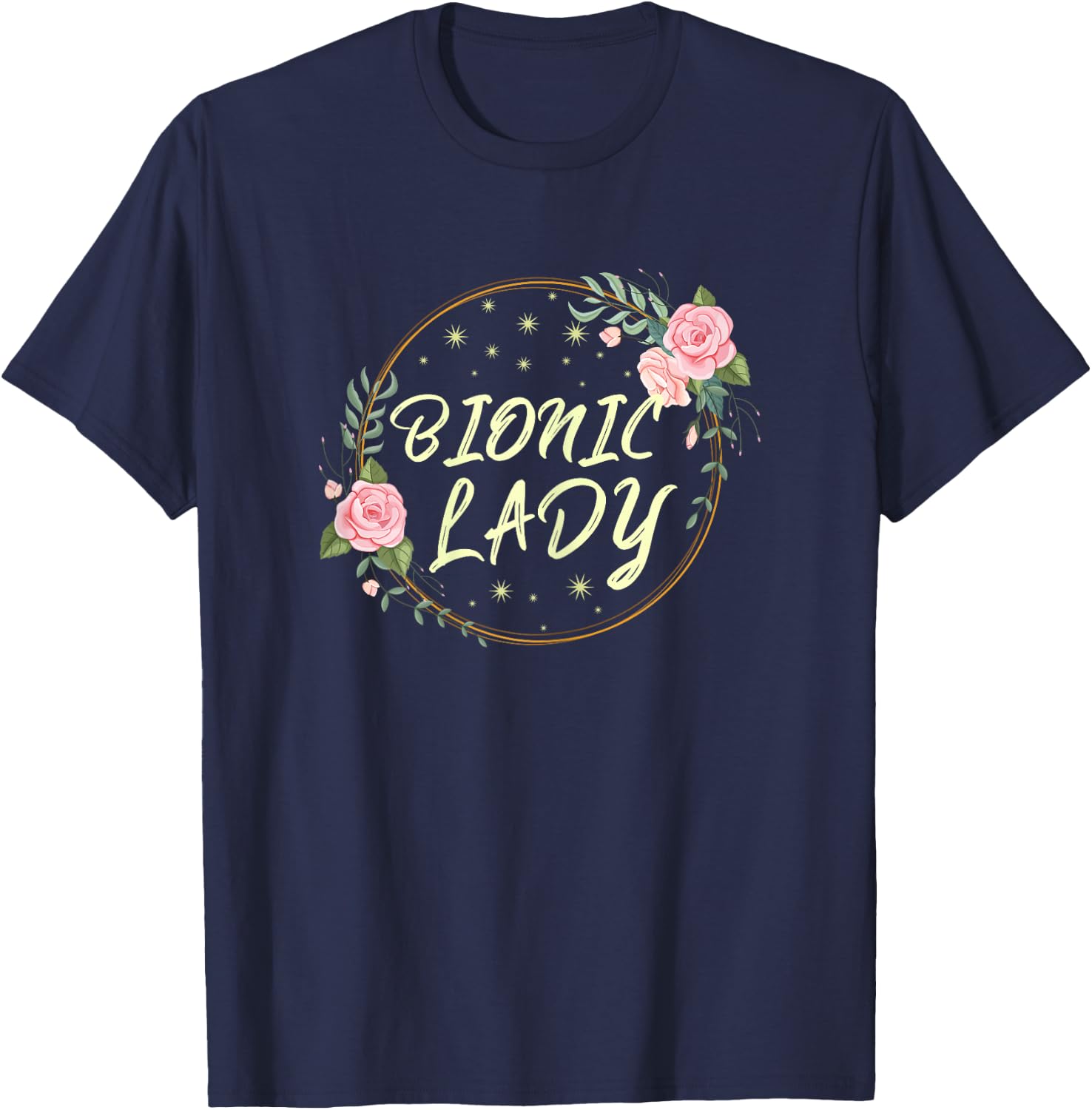 Bionic Lady Women Broken Bone Recovering Surgery T-Shirt - T-Shirt | Navy