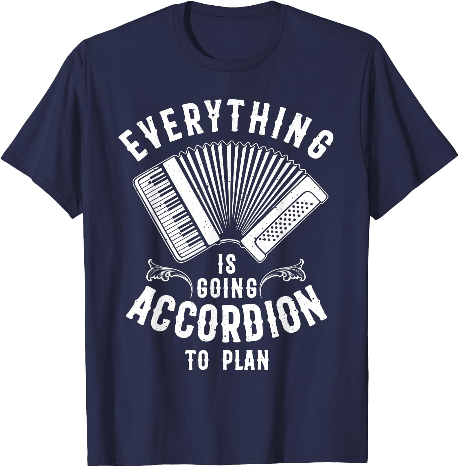 Funny Accordion Gift Men Women Cool Instrument Player Joke T-Shirt - T-Shirt | Navy