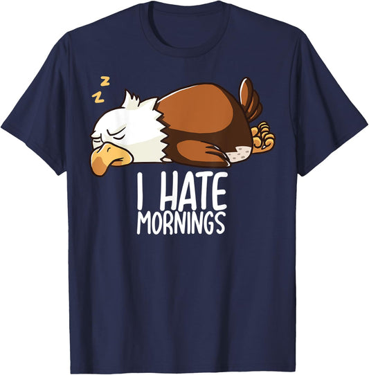 I Hate Mornings Sleeping American Bald Eagle Nap Early Bird T-Shirt - T-Shirt | Navy