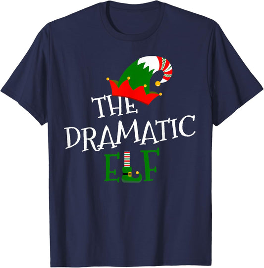The Dramatic Elf Family Matching Group Gift Christmas Xmas T-Shirt - T-Shirt | Navy