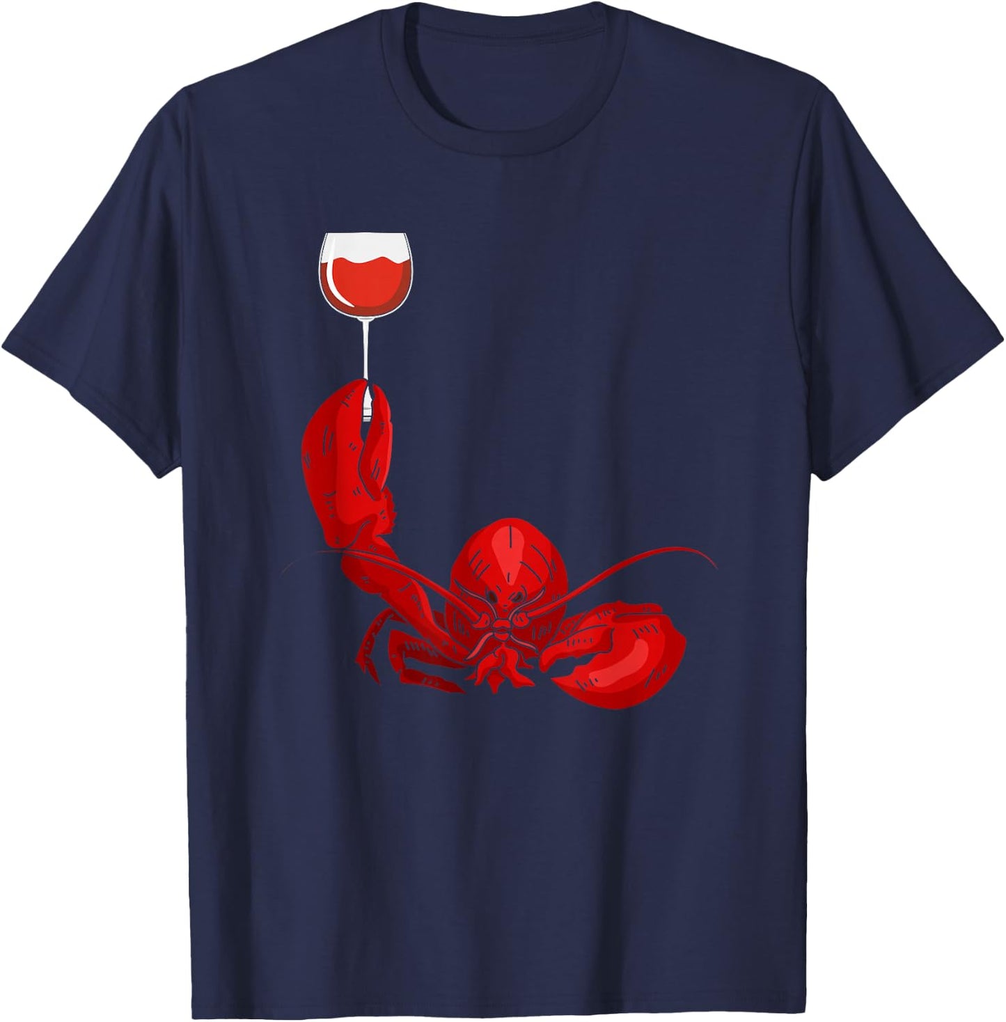 Lobster and Wine Drinking for Wine Seafood Lover T-Shirt - T-Shirt | Navy
