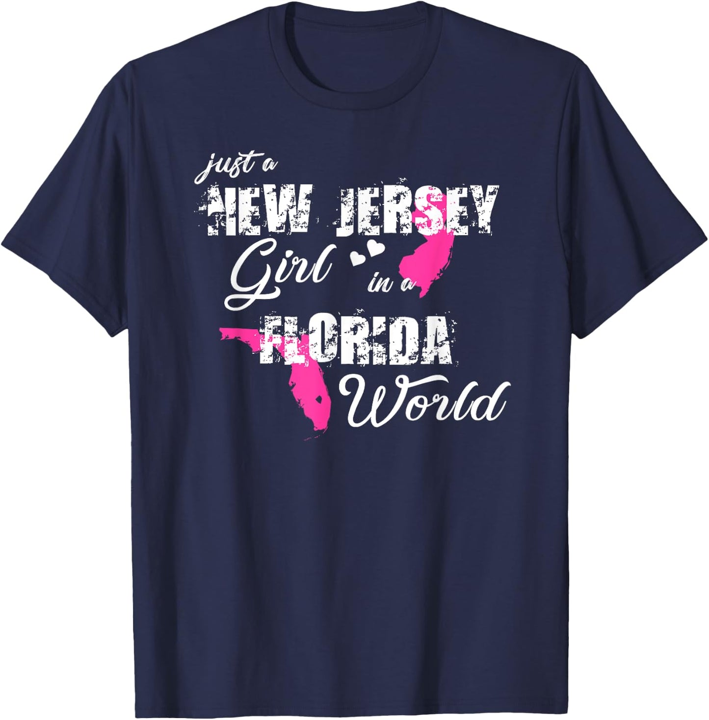Funny New Jersey Shirts Just a New Jersey girl in a Florida T-Shirt - T-Shirt | Navy