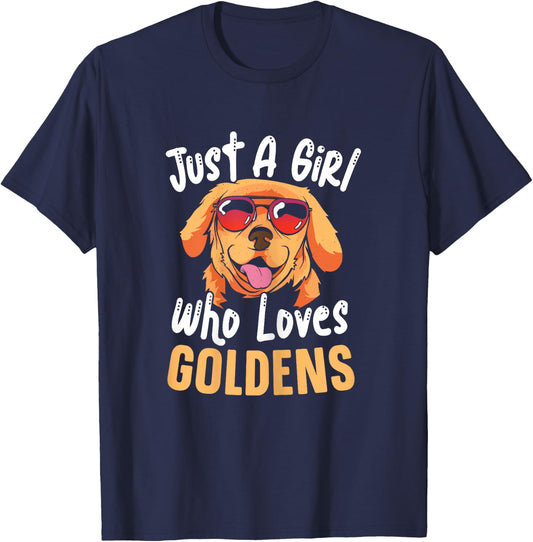 Just A Girl Who Loves Goldens Golden Retriever Dog Lady T-Shirt - T-Shirt | Navy