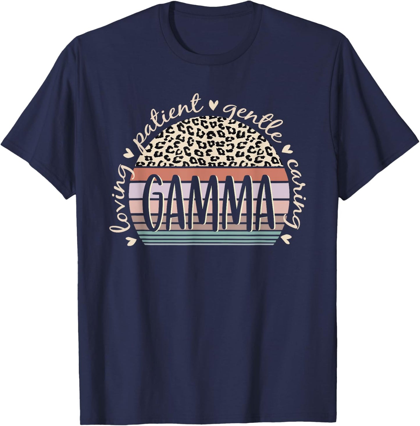 Gamma Loving Patient Gentle Caring Gamma Mother's Day T-Shirt - T-Shirt | Navy