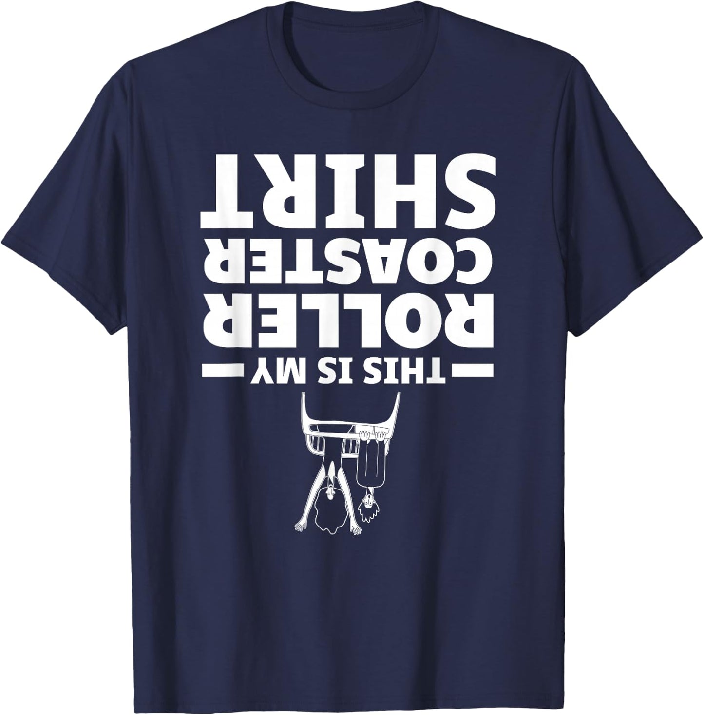 Funny This Is My Roller Coaster Shirt Amusement Theme Park T-Shirt - T-Shirt | Navy
