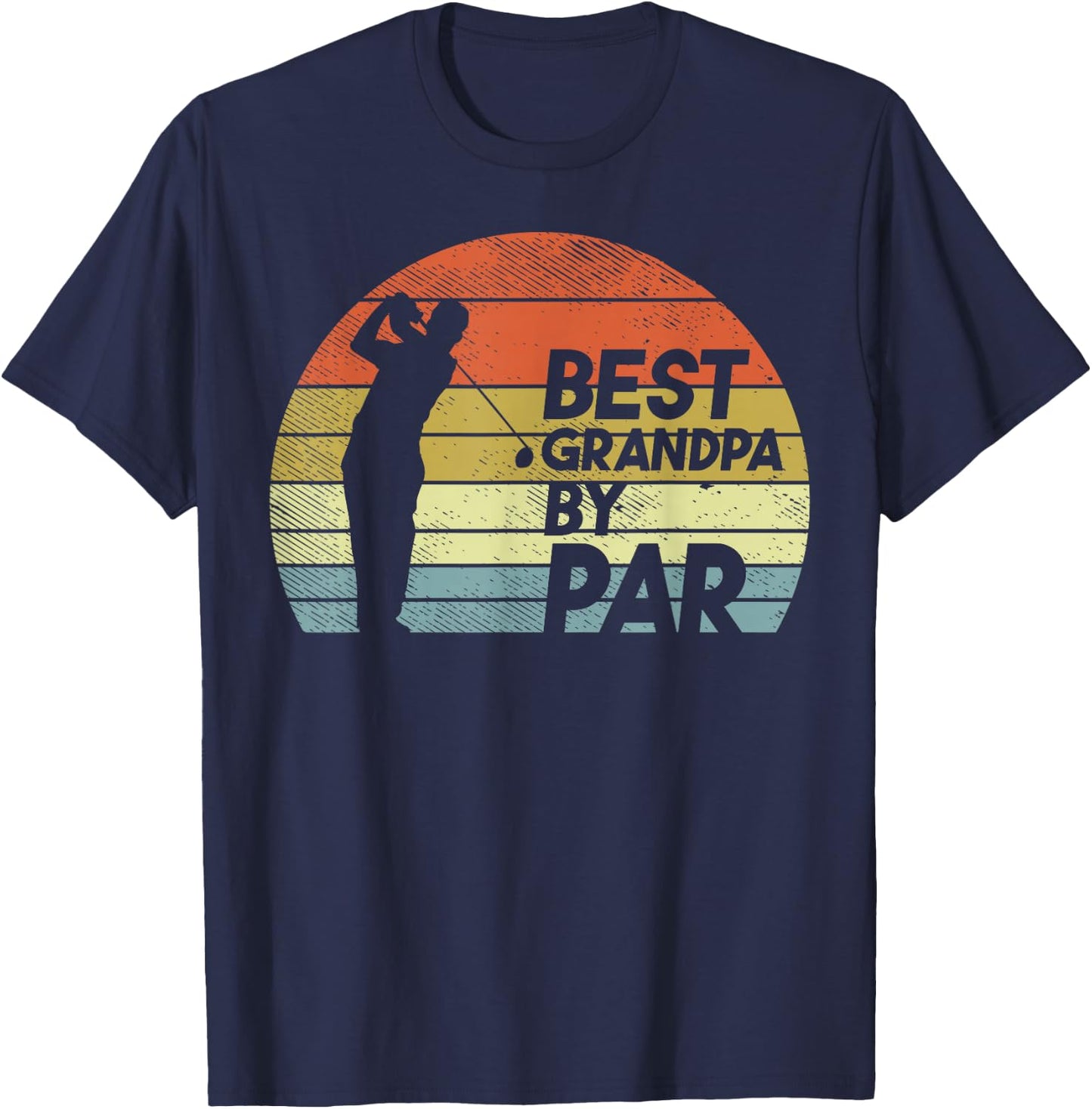 Best Grandpa By Par Golf Fathers Day Golfer Gramps Gift T-Shirt - T-Shirt | Navy