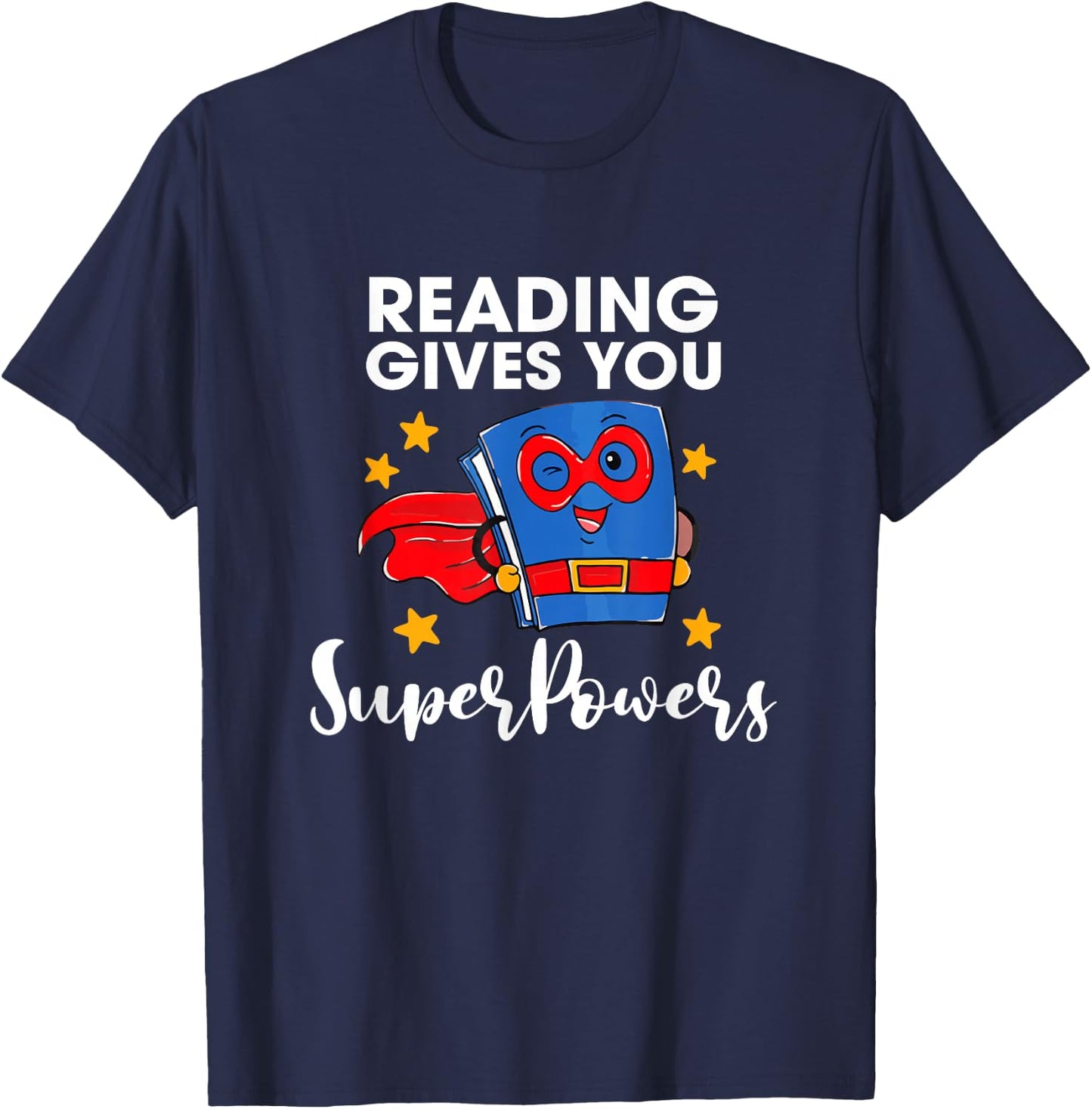 Reading Gives You Super Power Book Lover Reader Librarian T-Shirt - T-Shirt | Navy