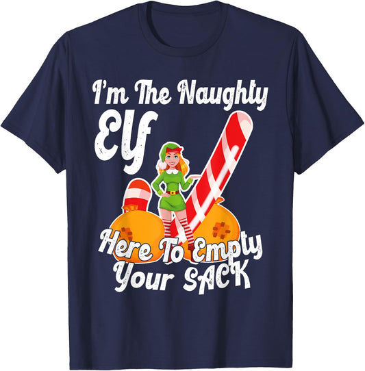 Sexy Elf Here Empty Your Sack Rude Naughty Christmas Candy T-Shirt - T-Shirt | Navy