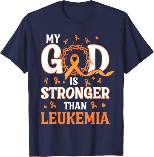 Faith My God Is Stronger Than Gift Leukemia Awareness T-Shirt - T-Shirt | Navy