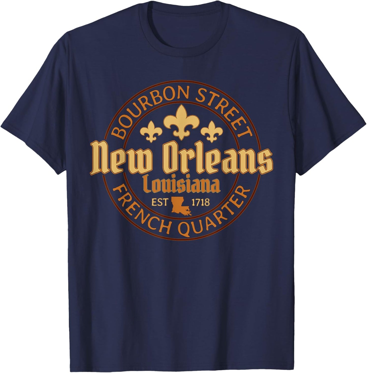 Bourbon Street New Orleans Louisiana French Quarter Est 1718 T-Shirt - T-Shirt | Navy