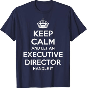 EXECUTIVE DIRECTOR Gift Funny Job Title Profession Birthday T-Shirt - T-Shirt | Navy