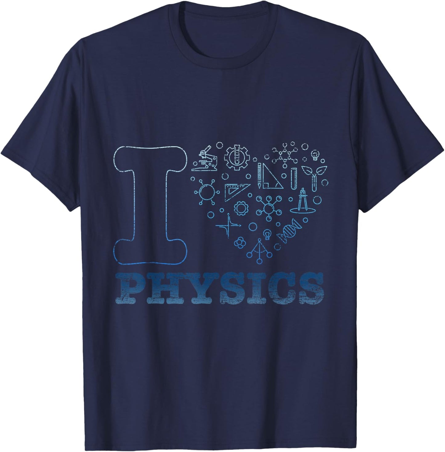 I Love Physics Physicist Gift Physics T-Shirt - T-Shirt | Navy