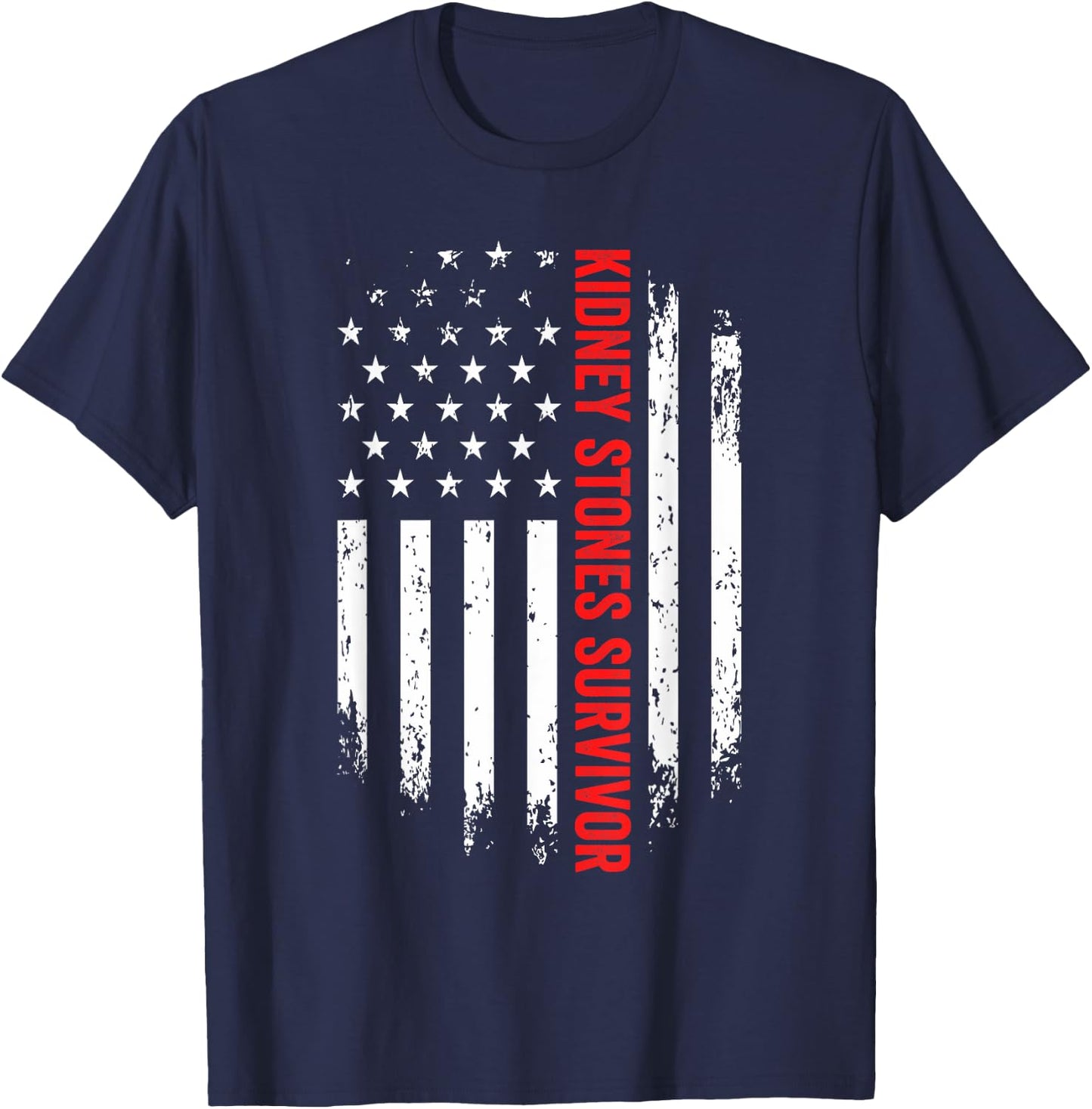 Kidney Stones Survivor American Flag Recovery Get Well Gift T-Shirt - T-Shirt | Navy