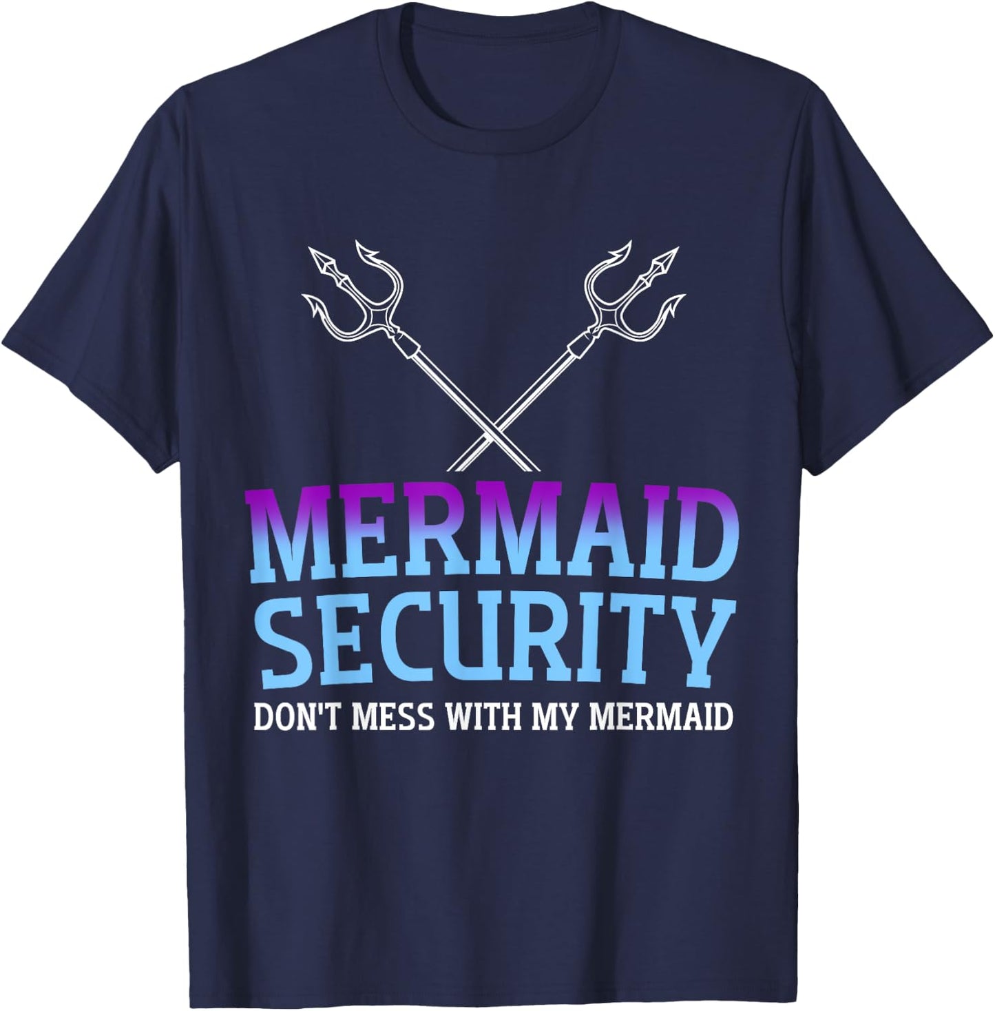 Mermaid Security Mermaid Dad Birthday Merdad Father's Day T-Shirt - T-Shirt | Navy