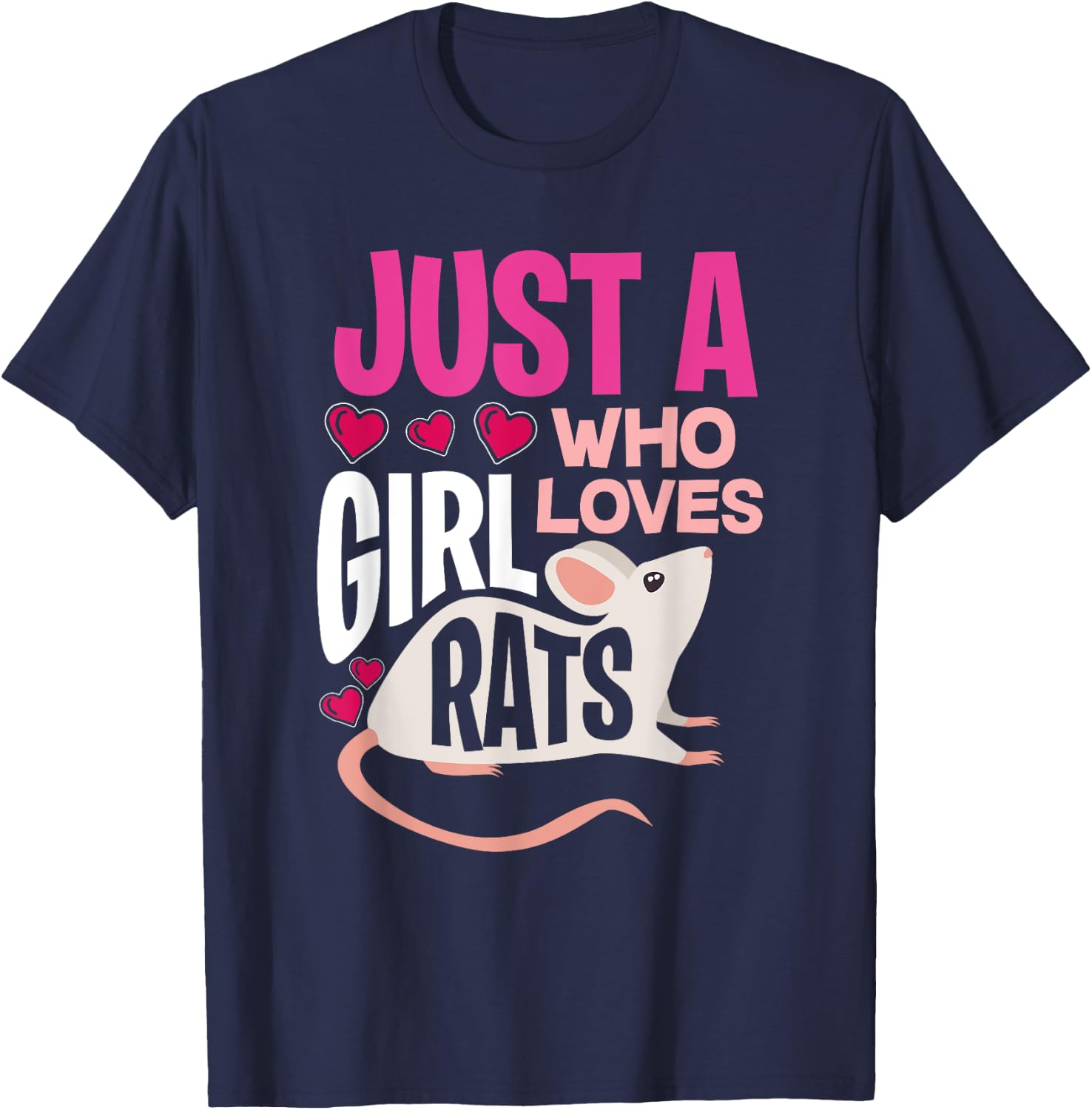 Just A Girl Who Loves Rats - Gift Rat Owners T-Shirt - T-Shirt | Navy