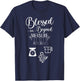 Blessed far Beyond Measure (baking measuring devices) T-Shirt - T-Shirt | Navy