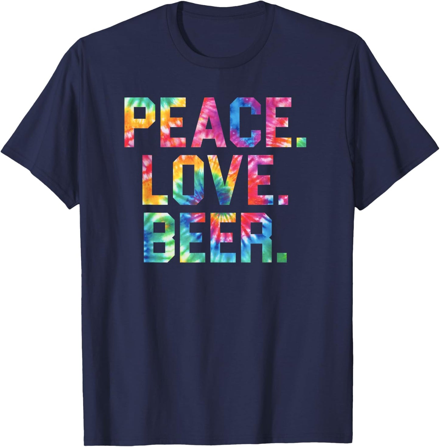 Peace Love Beer Shirt Gift Beer Drinkers T-Shirt - T-Shirt | Navy