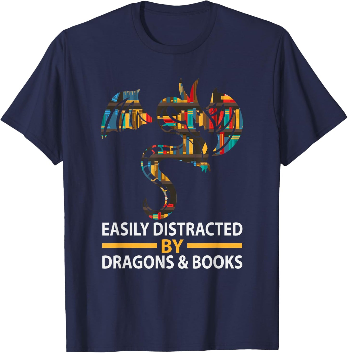 Easily Distracted By Books And Dragon T-Shirt - T-Shirt | Navy