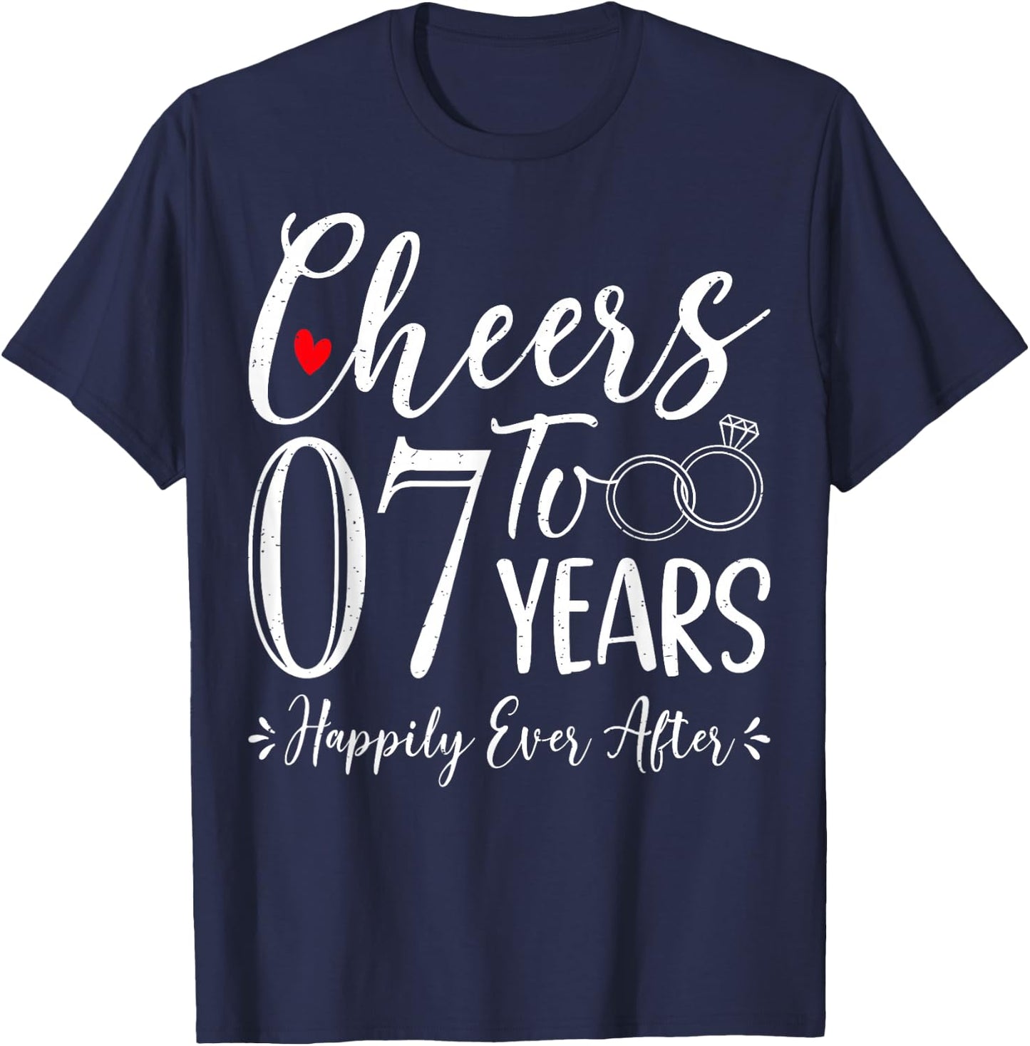 Cheers To 7 Years Happily - Husband Wife 7th Anniversary T-Shirt - T-Shirt | Navy