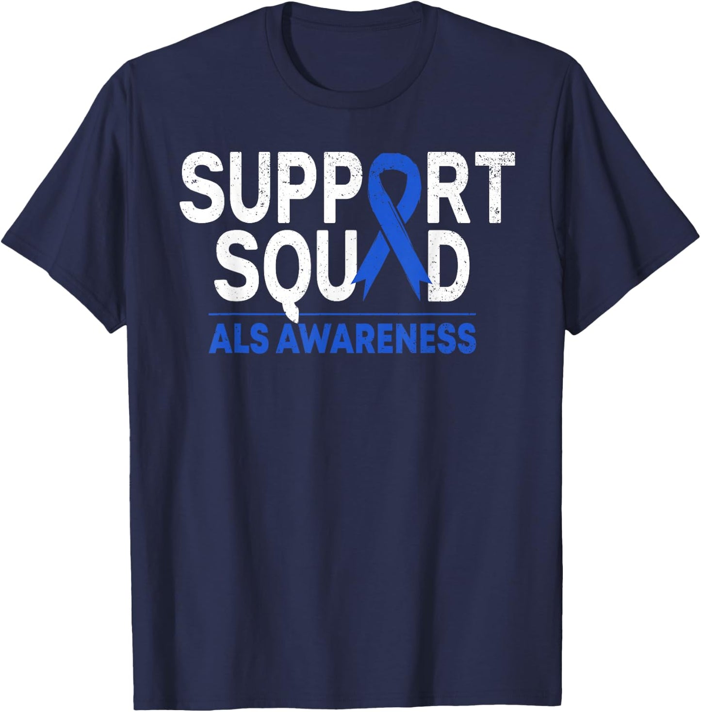 Support Squad ALS Awareness Month Blue Ribbon Support Team T-Shirt - T-Shirt | Navy