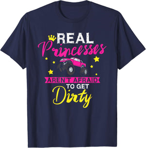 Real Princesses Aren't Afraid To Get Dirty Monster Truck T-Shirt - T-Shirt | Navy