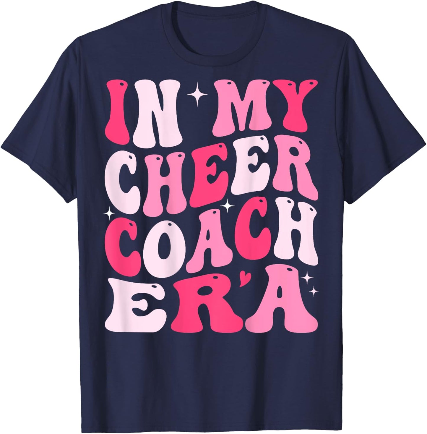 In My Cheer Coach Era Groovy (On Back) T-Shirt - T-Shirt | Navy