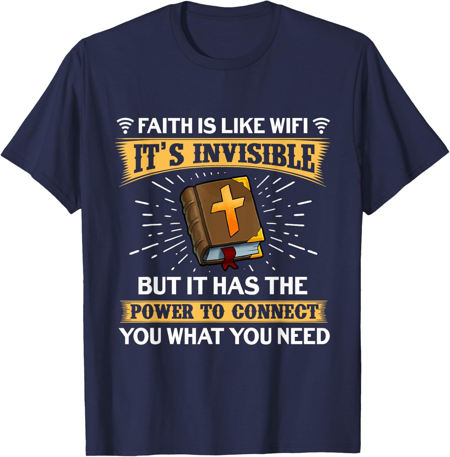 Faith Is Like Wifi - Funny Christian Saying Pastoral T-Shirt - T-Shirt | Navy