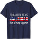 I'd Rather Be An American Than a Trump Supporter Anti Trump T-Shirt - T-Shirt | Navy