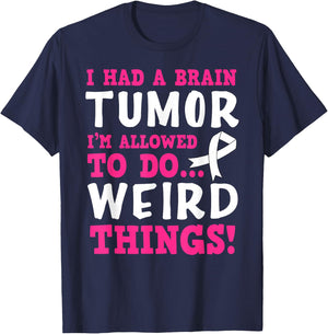 Brain Tumor Survivor Funny Quote T-Shirt - T-Shirt | Navy