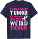 Brain Tumor Survivor Funny Quote T-Shirt - T-Shirt | Navy